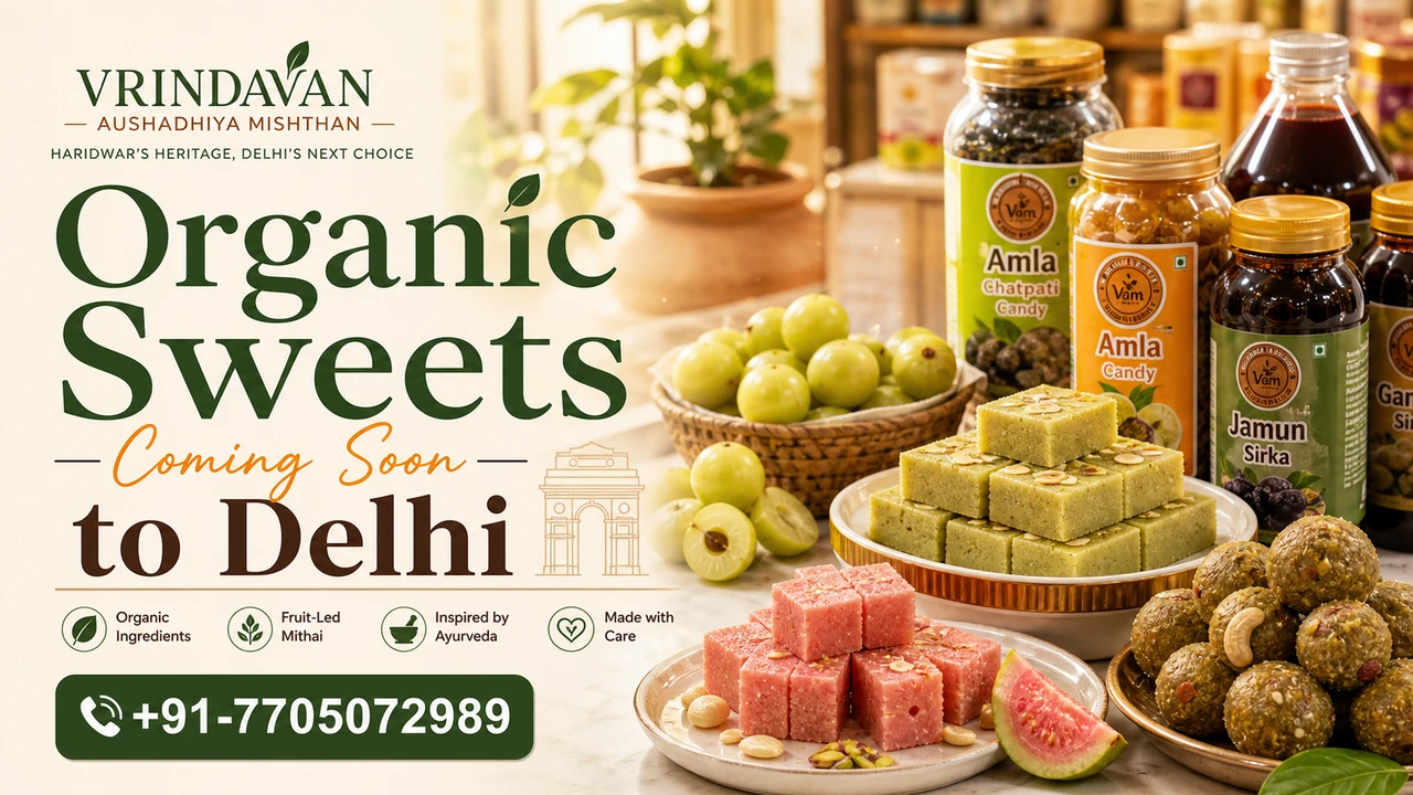 Organic Sweets Delivery to Delhi — Amla Sweets, Bael Barfi, Jamun Sirka & More from Vrindavan Aushadhiya
